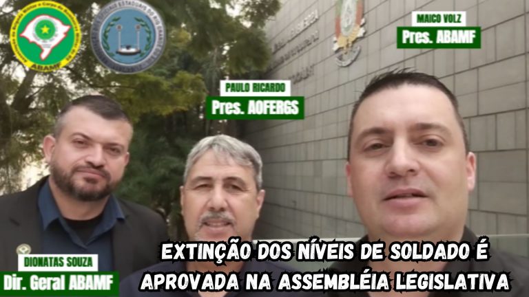 EXTINÇÃO DOS NÍVEIS DE SOLDADO É APROVADA NA ASSEMBLEIA LEGISLATIVA